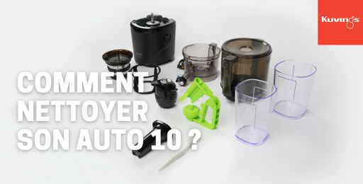 Comment nettoyer facilement votre extracteur de jus AUTO10 ?